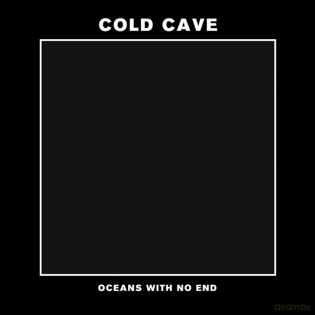 Cold Cave: Oceans With No End [Winyl]