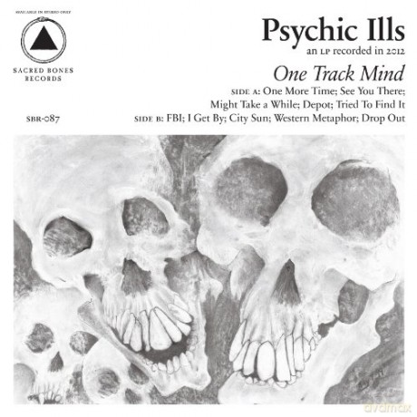 Psychic Ills: One Track Mind [CD]