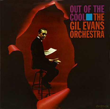Gil Orchestra Evans: Out Of The Cool [Winyl]