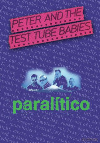 Peter And The Test Tube Babies: Paralitico [DVD]