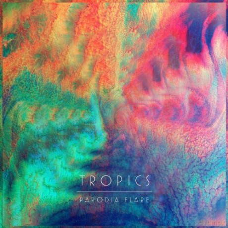 Tropics: Parodia Flare [Winyl]