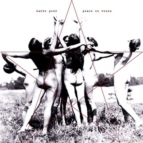 Bardo Pond: Peace On Venus [CD]
