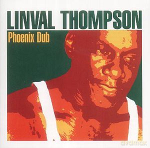 Linval Thompson: Phoenix Dub [CD]