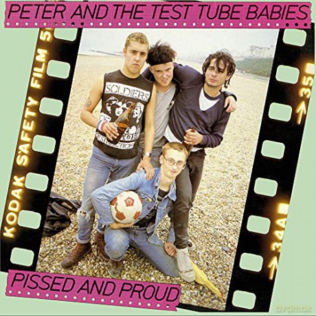 Peter And The Test Tube Babies: Pissed And Proud [2xWinyl]