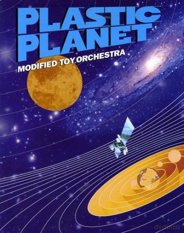 Modified Toy Orchestra: Plastic Planet [CD]