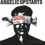 Angelic Upstarts: Power Of The Press [CD]