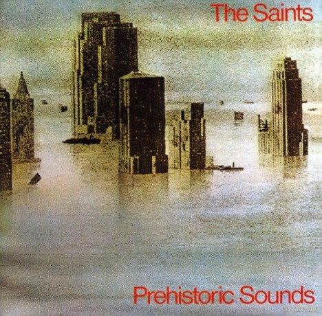 The Saints: Prehistoric Sounds [CD]