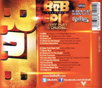B.O.B.: Presents Epic Every Play Is Crucial [CD]