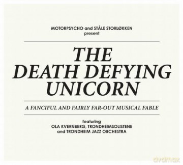 Motorpsycho And Stale Storlokken: Presents The Death Defying Unicorn [2CD]