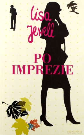 Po imprezie - Lisa Jewell [KSIĄŻKA]