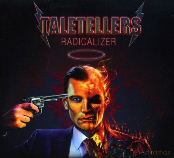 Taletellers: Radicalizer [CD]