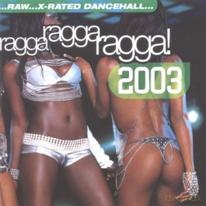 Ragga Ragga Ragga 2003 [Winyl]