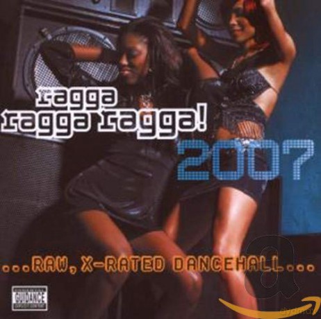 Ragga Ragga Ragga 2007 [CD]