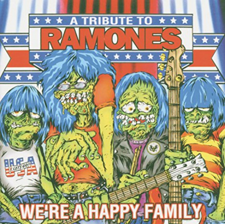 Ramones, A Tribute To - We' Re A Happy Family [CD]