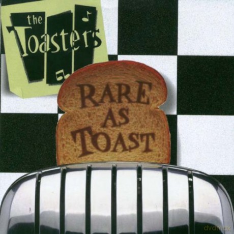 The Toasters: Rare As Toast [CD]