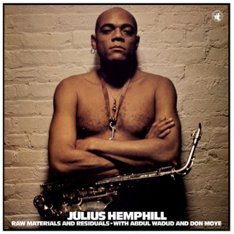Julius Hemphill: Raw Materials And Residuals [Winyl]+[CD]