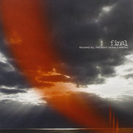 Final: Reading All The Right Signals Wrong [CD]