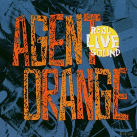 Agent Orange: Real Live Sound [CD]