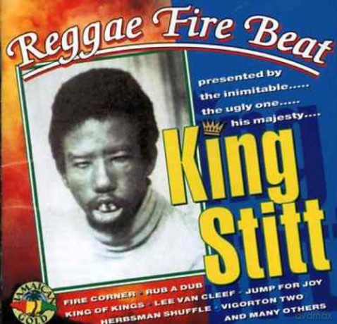 King Stitt: Reggae Fire Beat [CD]