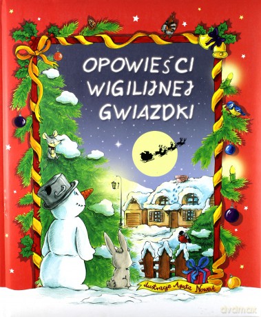 Opowieści wigilijnej gwiazdki [KSIĄŻKA]