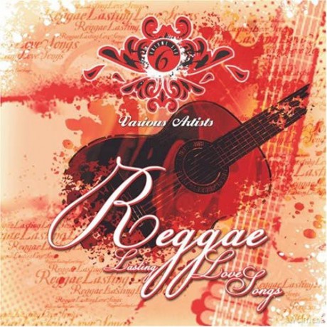 Reggae Lasting Love Songs Vol.6 [CD]