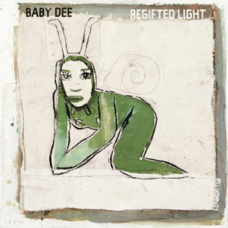 Baby Dee: Regifted Light [Winyl]