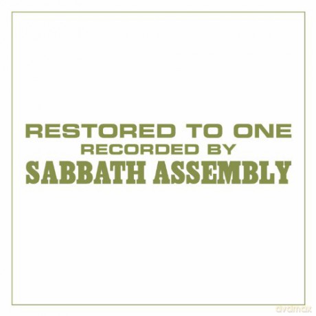 Sabbath Assembly: Restored To One [CD]