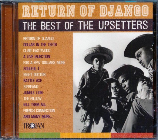 The Upsetters: Return Of Django - The Best Of [CD]