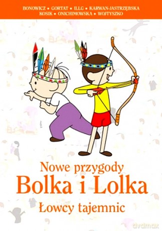 Nowe przygody Bolka i Lolka. Łowcy tajemnic - (praca zbiorowa) [KSIĄŻKA]