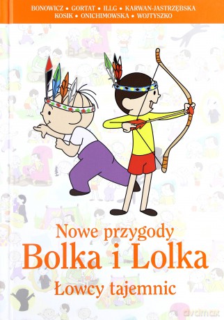 Nowe przygody Bolka i Lolka. Łowcy tajemnic - (praca zbiorowa) [KSIĄŻKA]