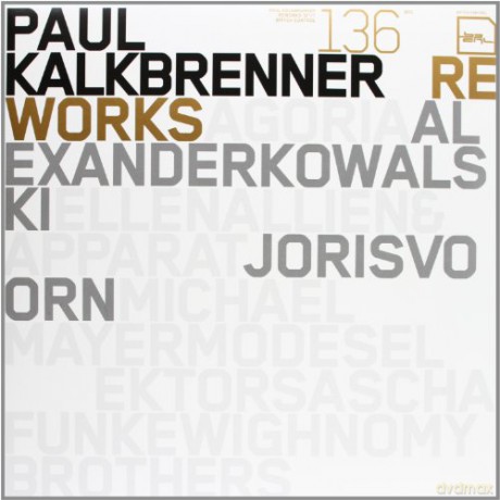 Paul Kalkbrenner: Reworks Part 1 [Winyl]