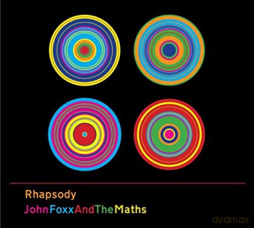 John Foxx And The Maths: Rhapsody [CD]