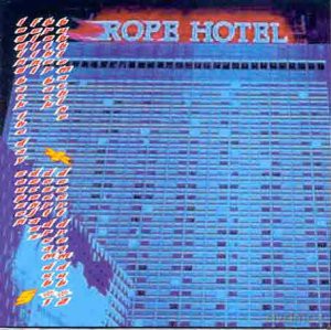 Rope: Rope Hotel [CD]