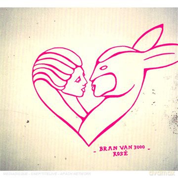 Bran Van 3000: Rose [CD]