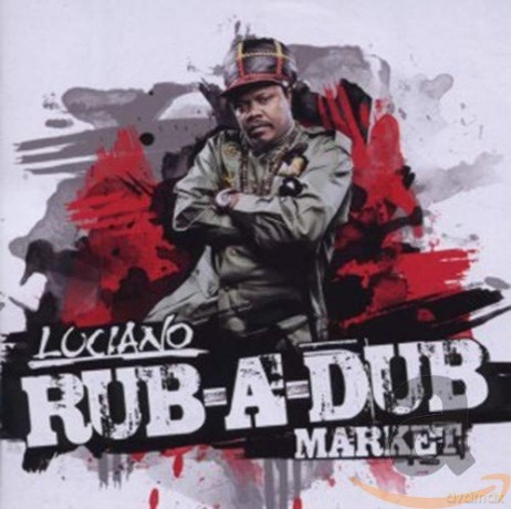 Luciano: Rub-A-Dub Market [CD]