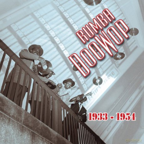 Rumba Doo-Wop Vol. 1 - 1933-1954 [2CD]