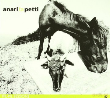 Anari + Peti: S/T [CD]