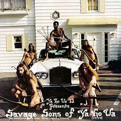 Ya Ho Wa 3: Savage Sons Of Ya Ho Wa [Winyl]
