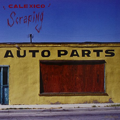 Calexico: Scraping [2xWinyl]