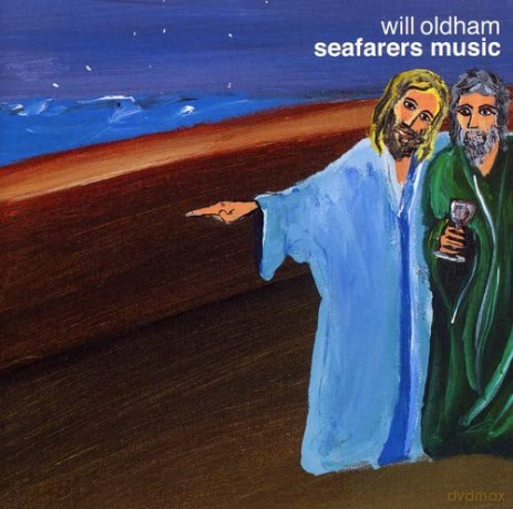 Will Oldham: Seafarers Music [CD]