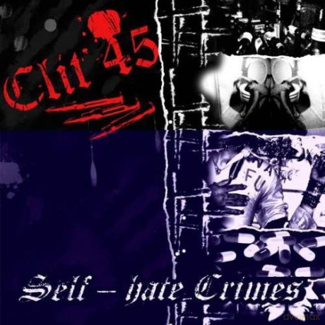 Clit 45: Self-Hate Crimes [Winyl]