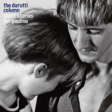 The Durutti Column: Short Stories For Pauline [Winyl]