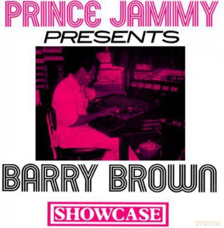 Prince Jammy Presents Barry Brown: Showcase [Winyl]