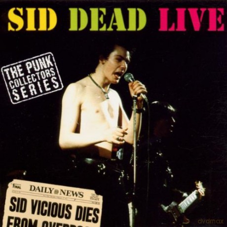 Sid Vicious: Sid Dead Live [CD]