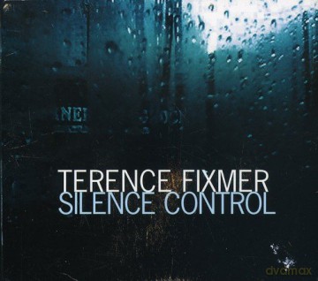 Terence Fixmer: Silence Control [CD]