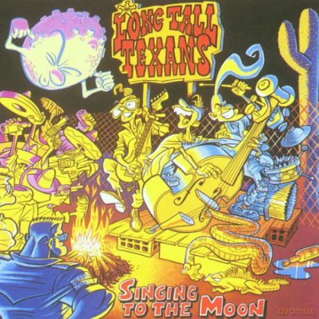 Long Tall Texans: Singing To The Moon [CD]