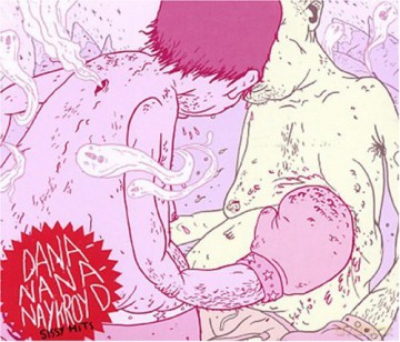 Dananaaykroyd: Sissy Hits [CD]