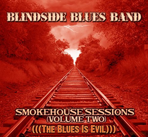 Blindside Blues Band: Smokehouse Sessions Vol.2 [CD]