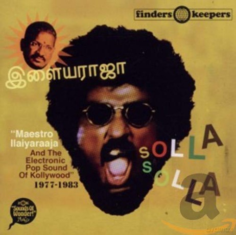 Ilaiyaraaja: Solla Solla [CD]