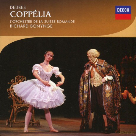 Richard Bonynge: Delibes: Coppelia, Massenet: La Carillon (Ballet Edition) [2CD]